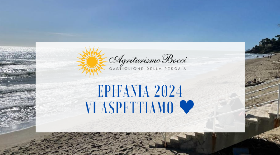 Epifania 2024, Agriturismo Bocci Castiglione della Pescaia