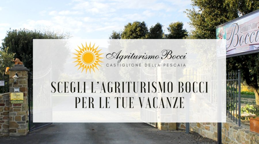 Vacanza Castiglione della Pescaia - Agriturismo Bocci